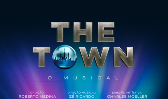 The Town anuncia “The Town – O Musical”, espetáculo acontecerá em São Paulo; saiba detalhes